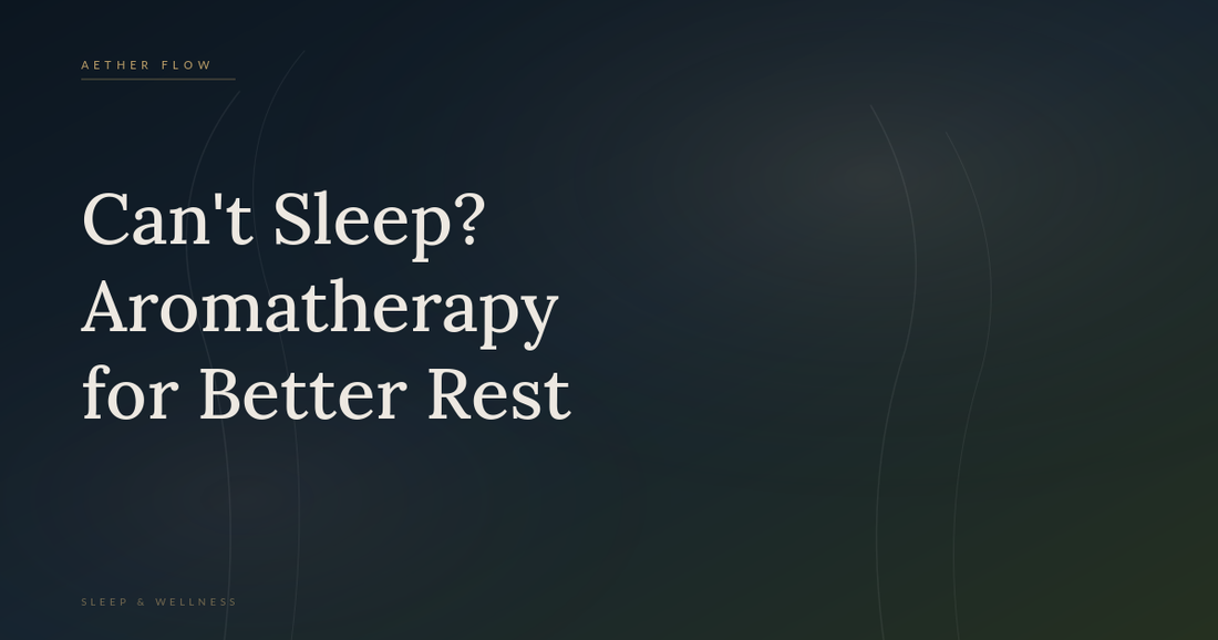 Can’t Sleep? A Singapore Guide to Aromatherapy for Better Rest
