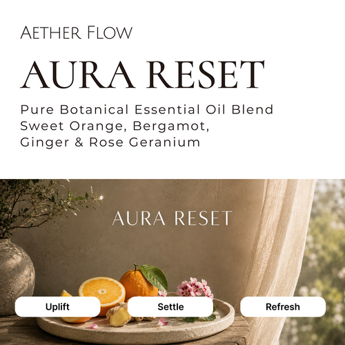 AETHERFLOW Aura Reset Essential Oil Blend — Sweet Orange, Bergamot, Ginger & Rose Geranium | 10ml